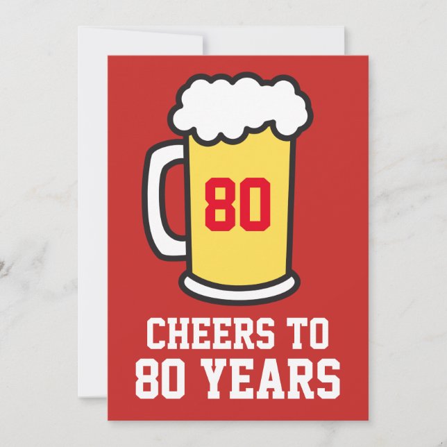 Cheers To 80 Years Beer 80th Party Invitation (Front)