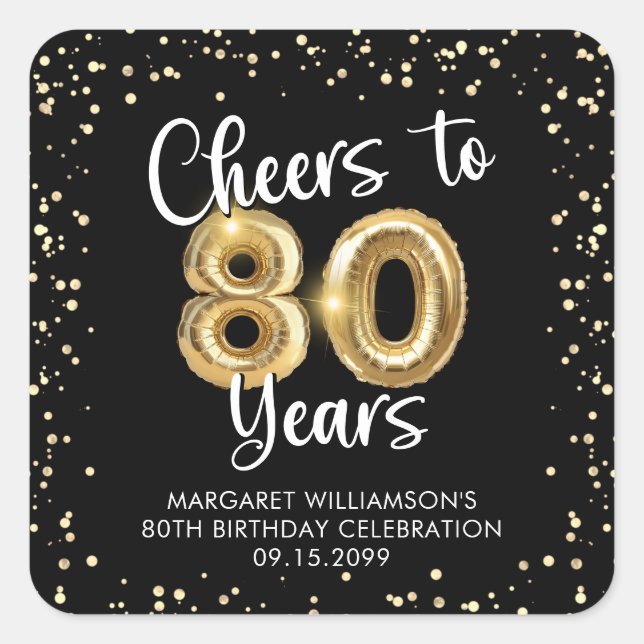 Cheers to 80 Years Black Gold Confetti Birthday Square Sticker (Front)