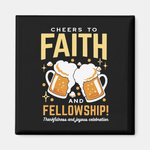 Cheers to Faith & Fellowship - Oktoberfest  Magnet