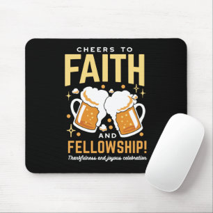 Cheers to Faith & Fellowship - Oktoberfest  Mouse Pad