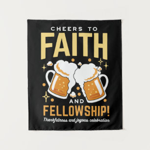 Cheers to Faith & Fellowship - Oktoberfest Tapestry