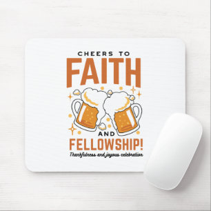 Cheers to Faith & Fellowship - Oktoberfest Tee Mouse Pad
