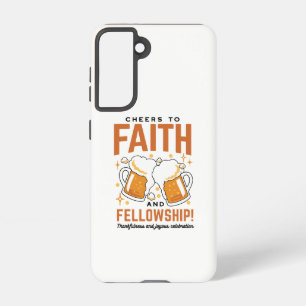 Cheers to Faith & Fellowship - Oktoberfest Tee Samsung Galaxy Case