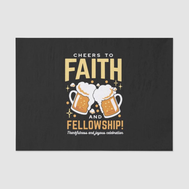 Cheers to Faith & Fellowship - Oktoberfest  Tissue Paper (Front)