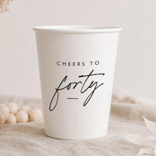 Cheers to Forty Handwritten 40th Birthday For Her Paper Cups