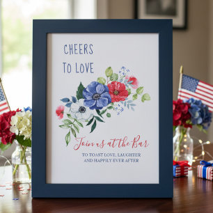 Cheers to Love Red White and Blue Floral Bar Sign
