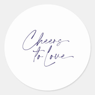 Cheers to Love Sticker – White Background