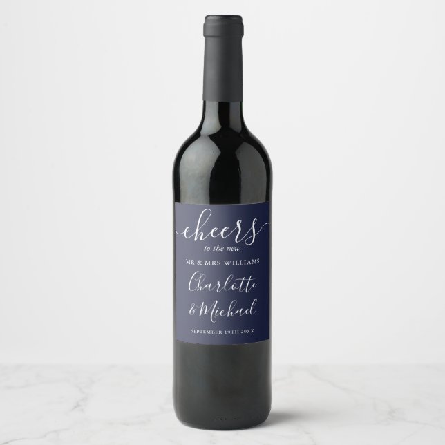 Cheers To Mr And Mrs Script Navy Blue Wedding Wine Label (Front)