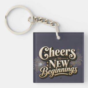 Cheers to New Beginnings – New Year Celebration Keychain