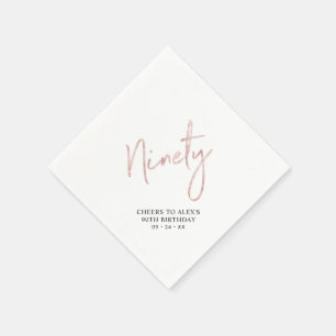 Cheers to Ninety Rose Gold 90th Birthday Party Napkin