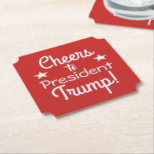 Cheers to President Trump! Paper Coaster