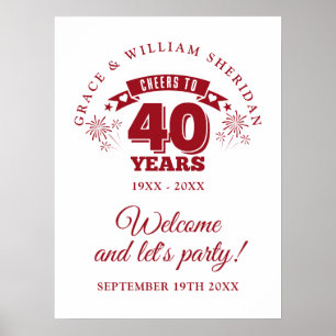 Cheers To Ruby 40th Anniversary Welcome Sign