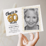 Cheers to Sixty Years 60th Birthday Photo Invitation<br><div class="desc">Elegant sixtieth birthday party invitations featuring a simple white background that can be changed to any colour,  a photo of the birthday girl / boy,  gold sparkly glitter,  sixty gold hellium balloons,  and a modern 60th birthday celebration text template that is easy to personalize.</div>