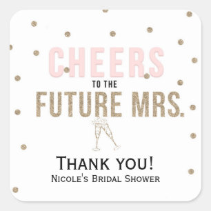 Cheers to the Future Mrs. Modern Bridal Shower Square Sticker