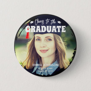Cheers to the Graduate Custom Photo Name Family 2 Inch Round Button