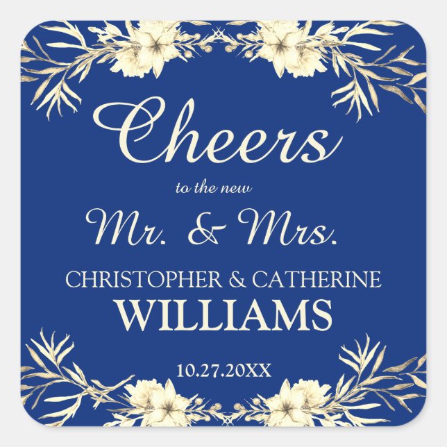 Cheers to the Mr. & Mrs. Blue Floral Wedding  Square Sticker (Front)