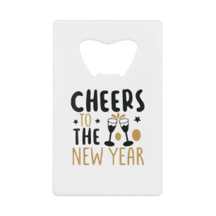 Cheers To The New Year 2025 Countdown Wine Drinkin Credit Card Bottle Opener