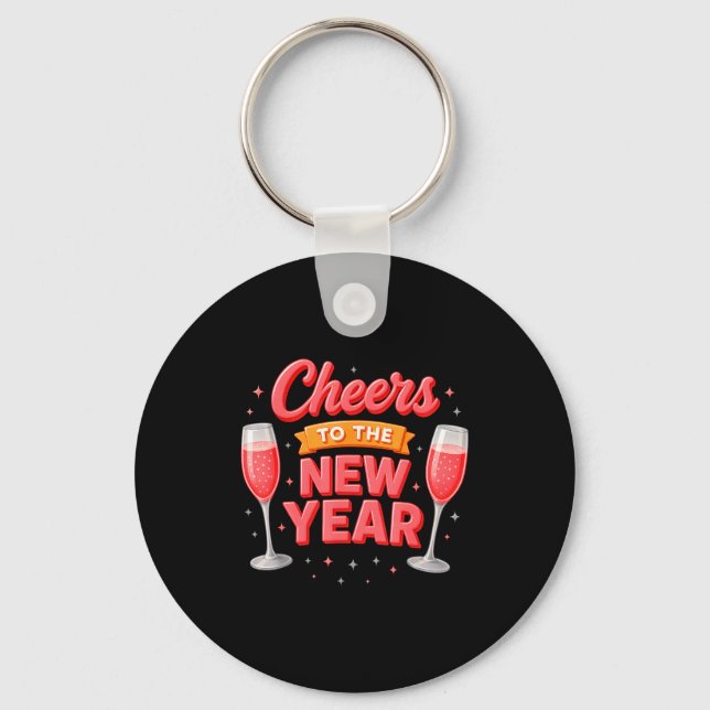 Cheers To The New Year 2026 Champagne New Years Ev Keychain (Front)