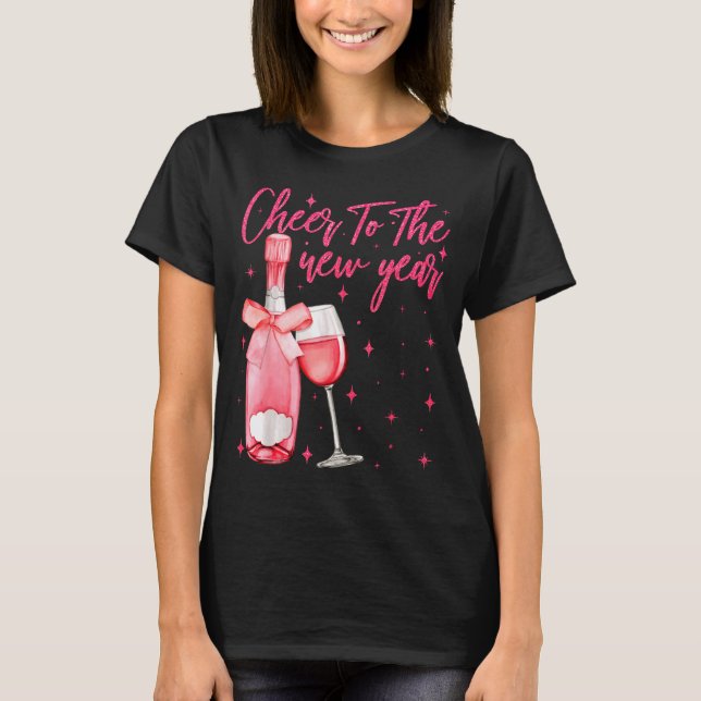 Cheers To The New Year 2026 Champagne New Years Ev T-Shirt (Front)