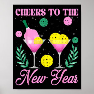Cheers To The New Year Champagne Gl &amp; Ckleball Poster