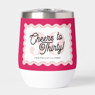 Cheers to Thirty Modern Wavy Pink 30th Birthday 