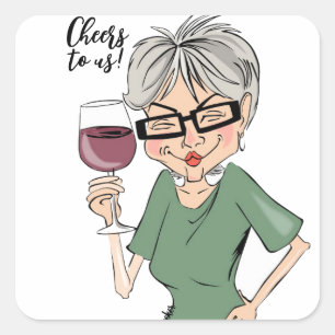 Cheers to us! Cartoon Wine Drinking Lady Card Square Sticker