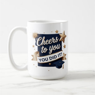 Cheers to You" Graduation Mug – 15oz Personalized