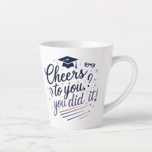 Cheers to You Graduation Mug – You Did It!