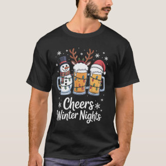 Cheers Winter Nights Beers Snowman Beer Lovers  T-Shirt