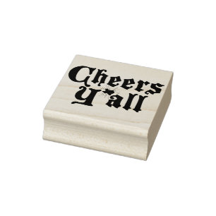 Cheers Y'all Rubber Stamp
