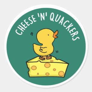 Cheese And Quackers Funny Duck Pun  Classic Round Sticker