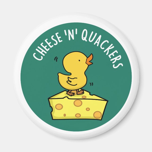 Cheese And Quackers Funny Duck Pun  Magnet (Front)
