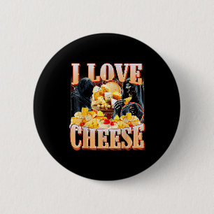 Cheese Food Lover Funny Skeleton Meme Humor Men Wo 2 Inch Round Button