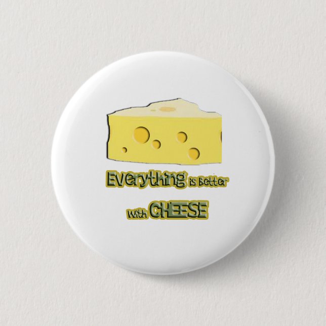 cheese goes with everything 2 inch round button (Front)