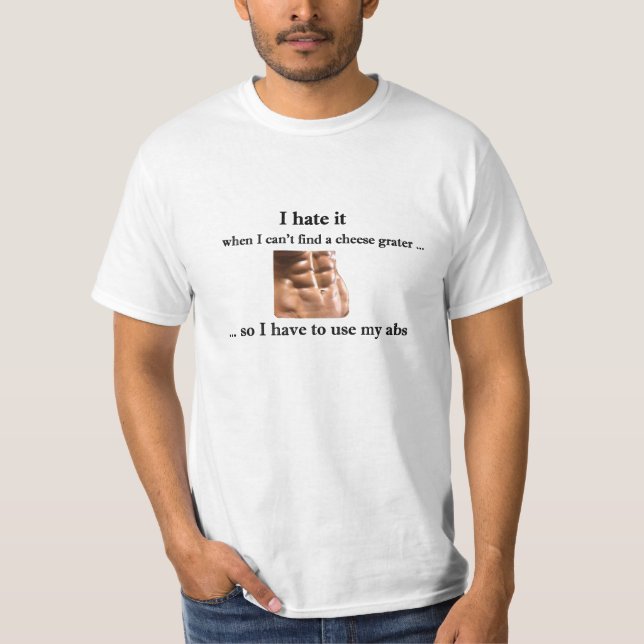 Cheese Grater Abs - Fun T-Shirt (Front)