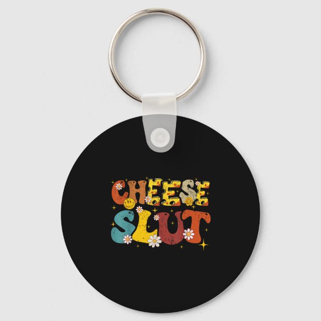 Cheese Groovy Sarcastic Funny Saying Christmas  Keychain (Front)