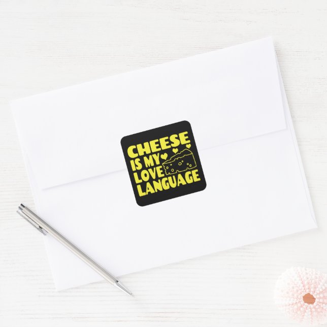 Cheese is My Love Language - Chesse Lovers   Square Sticker (Envelope)