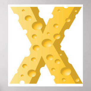 Cheese Letter X Typography Poster