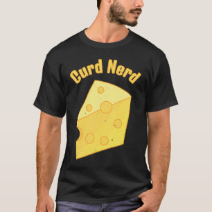 Cheese Lovers Quark Nerd T-Shirt