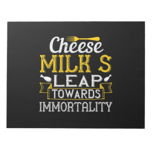 Cheese Milk’S Leap Towards Immortality Notepad