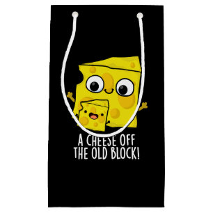 Cheese Off The Old Block Funny Food Pun Dark BG Small Gift Bag