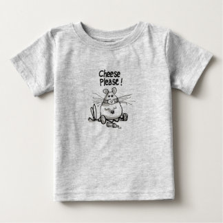 Cheese Please ! Baby T-Shirt