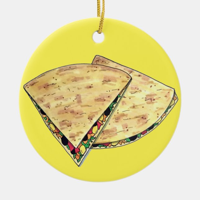 Cheese Quesadillas Mexican Food Appetizer Queso Ceramic Ornament (Front)