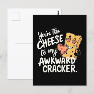 Cheese to My Awkward Funny and Cute Valentine Postcard