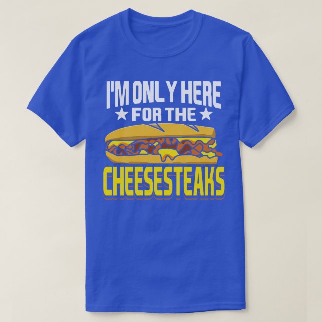 Cheesesteak Cheesesteak Rolls Philly Cheesesteak T-Shirt (Design Front)