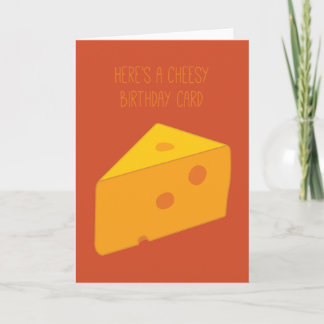 Cheesy Birthday Card
