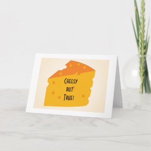 CHEESY BUT TRUE=HAPPY I SHARE BIRTHDAY WITH U CARD