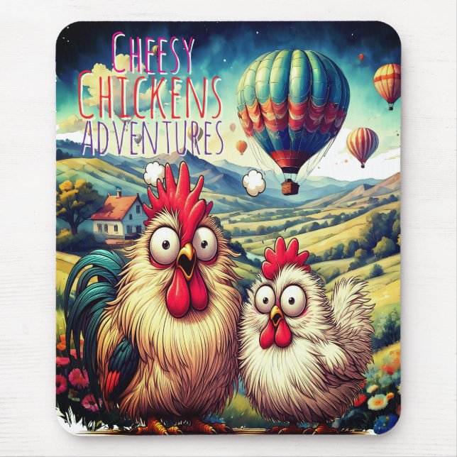 "Cheesy Chicken Balloon Adventure" Mouse Pad (Front)