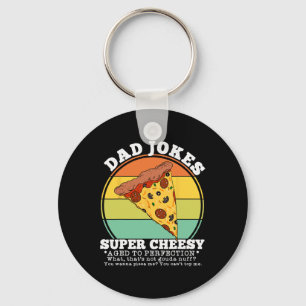 Cheesy Dad Joke Slice Of Pizza Funny Fathers Day R Keychain