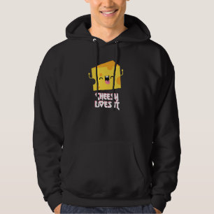 Cheesy Does It Pun Cheese   Easy Does It Fun Hoodie